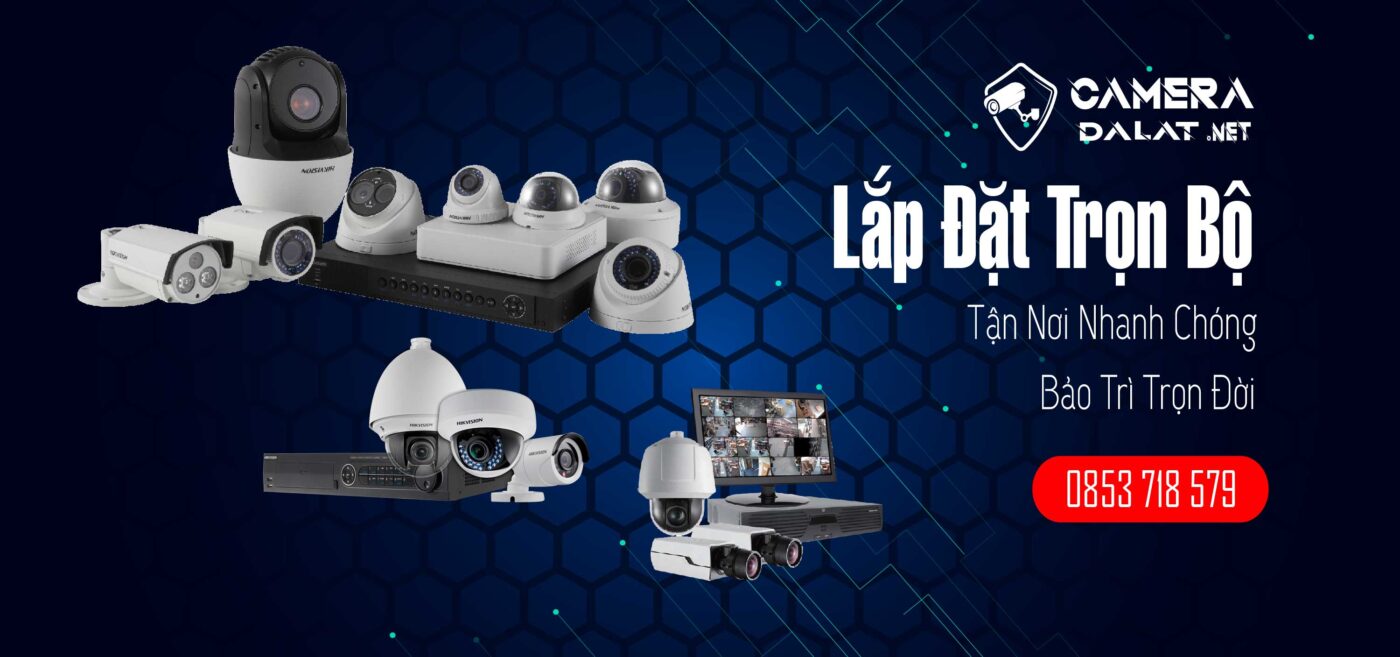 lắp đặt camera đà lạt tận nơi